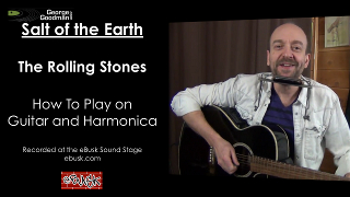 Read more about the article The Rolling Stones – SALT OF THE EARTH – Lesson on Guitar and Harmonica