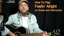 You are currently viewing Joe Cocker – FEELIN’ ALRIGHT – How To Play on Guitar and Harmonica